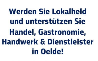 „Oelder Lokalheld“ werden: Gemeinsame Plakataktion